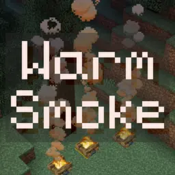 Warm Smoke
